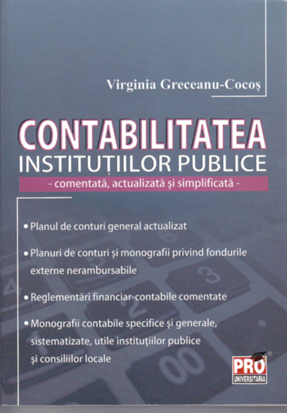 Coperta cărții 'Contabilitatea Institutiilor Publice 2011 - Virginia Greceanu-Cocos'