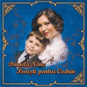 Imaginea produsului 'CD Daniela Nane - Povesti Pentru Codrin'