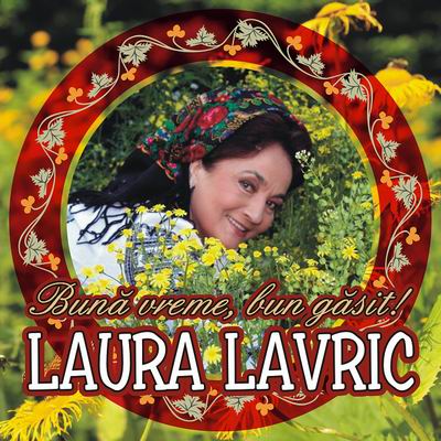 Imaginea produsului 'CD Laura Lavric - Buna Vreme,Bun Gasit'