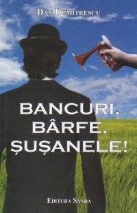 Coperta cărții 'Bancuri, barfe, susanele! - Dan Dumitrescu'