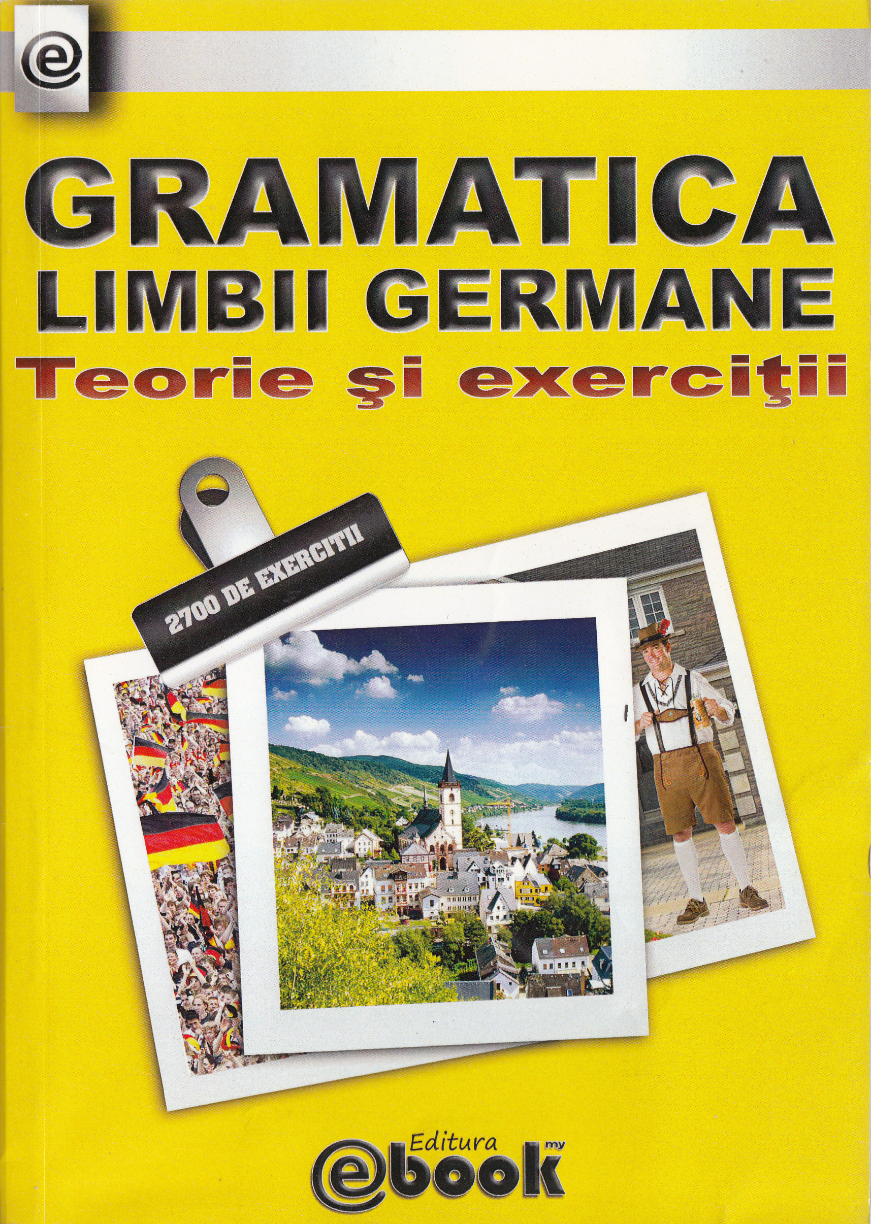 Gramatica limbii germane. Teorie si exercitii - Olaru Constantin