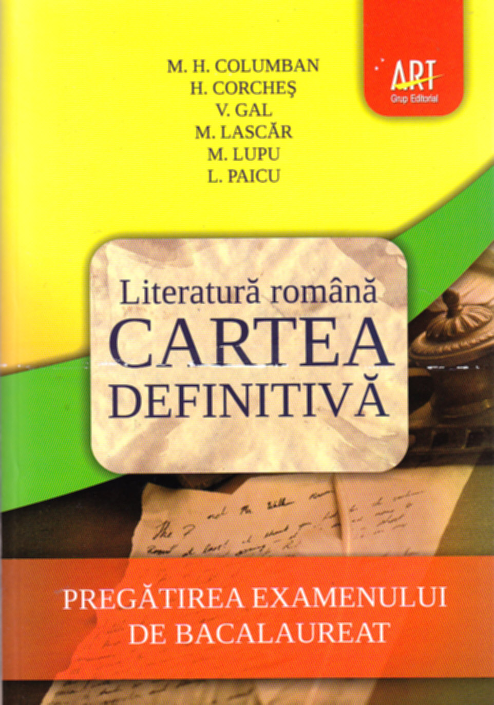 Cartea definitiva Bac romana 2011 - Monica H. Columban