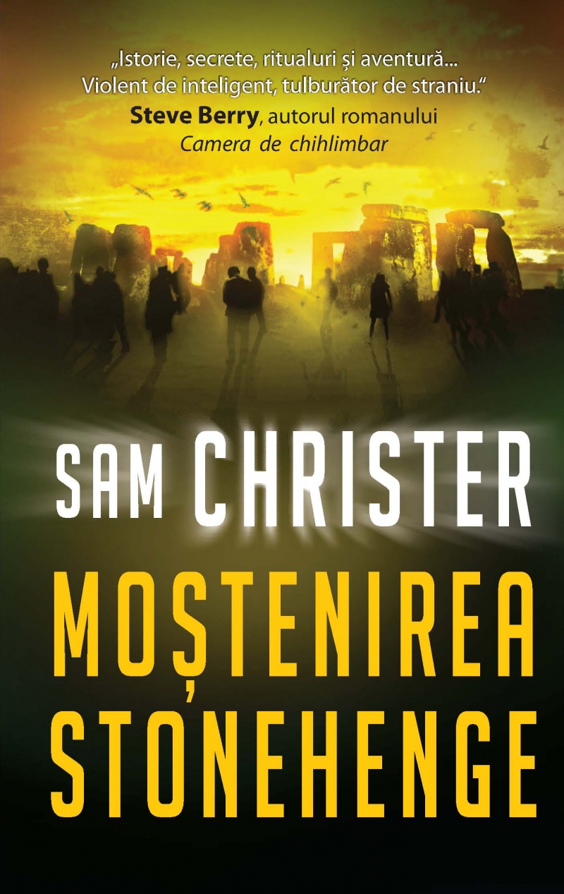 Mostenirea Stonehenge - Sam Christer