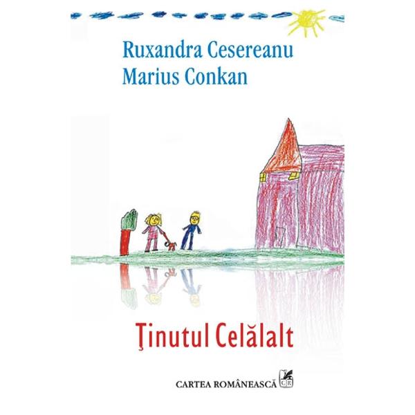 Tinutul Celalalt - Ruxandra Cesereanu, Marius Conkan