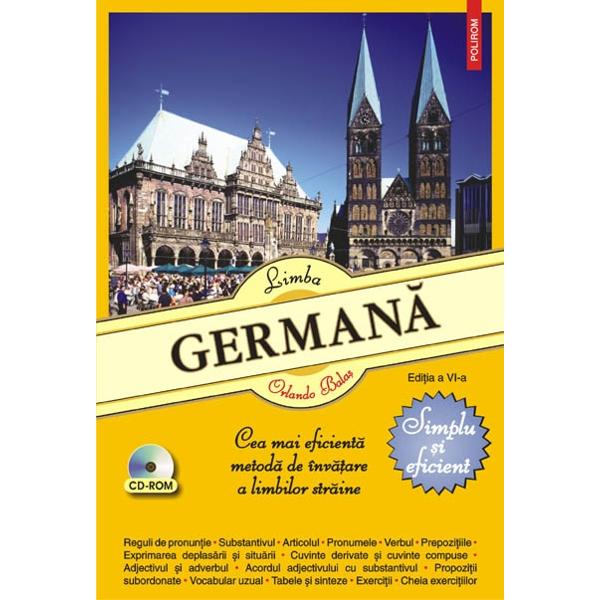 Limba Germana - Simplu si eficient contine cd-Rom ed.6 - Orlando Balas