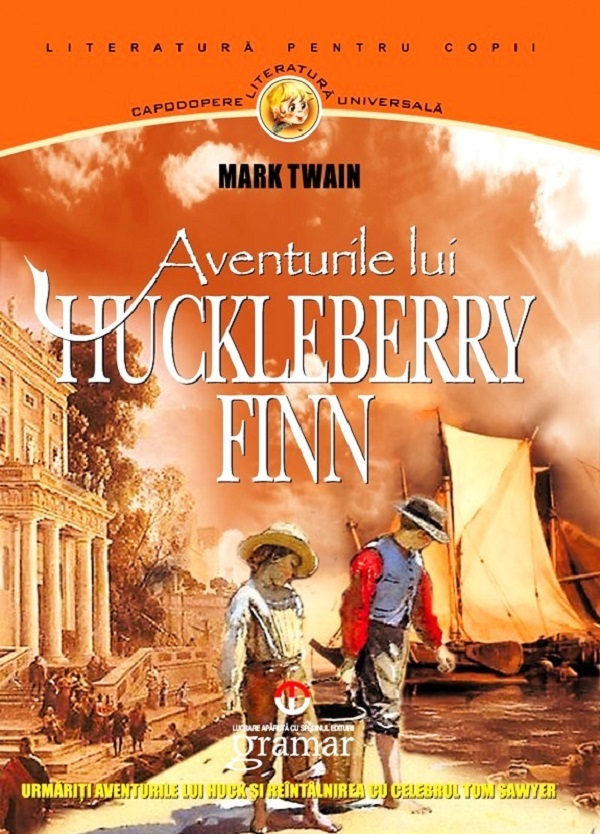 Aventurile lui Huckleberry Finn - Mark Twain