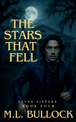 The Stars We Walked Upon - M. L. Bullock