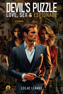 Devil's Puzzle: Love, Sex & Espionage - Leilac Leamas