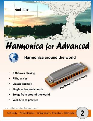 Harmonica for Advanced: Harmonica around the world - Ami Luz