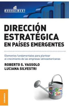 Coperta cărții 'Dirección estratégica en países emergentes: Elementos fundamentales para plantear el crecimiento de las empresas'