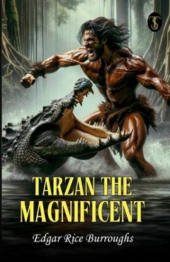 Poza produsului Tarzan The Magnificent - Edgar Rice Burroughs