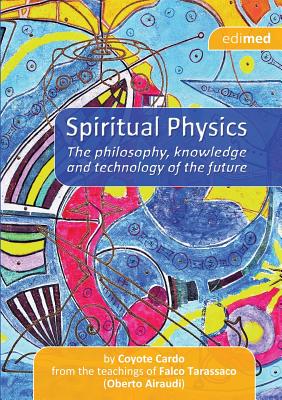 Spiritual Physics - Cardo Coyote