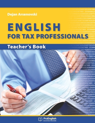 English for Tax Professionals: Teacher's Book - Dejan Arsenovski