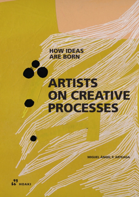 Artists on Creative Processes - Miguel ngel Arteaga