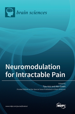 Coperta cărții 'Neuromodulation for Intractable Pain - Tipu Aziz'