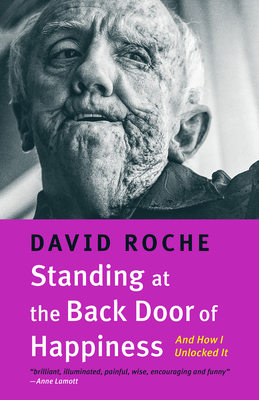 Standing at the Back Door of Happiness: And How I Unlocked It - David Roche