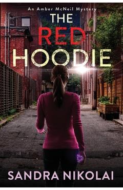 Coperta cărții 'The Red Hoodie - Sandra Nikolai'