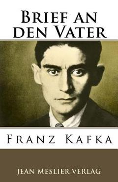 Brief an den Vater - Franz Kafka