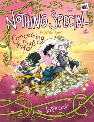 Nothing Special, Volume Two: Concerning Wings (a Graphic Novel) - Katie Cook