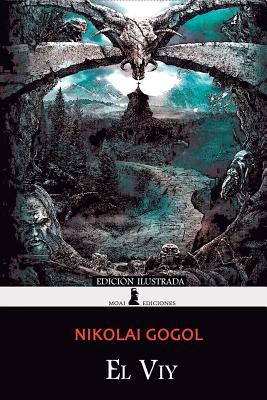 El Viy: Edición Ilustrada - Nikolai Gogol