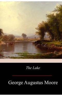Coperta cărții 'The Lake - George Augustus Moore'