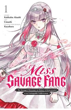 Coperta cărții 'Miss Savage Fang, Vol. 1 (Manga): Volume 1 - Kakkaku Akashi'