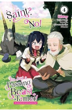 Coperta cărții 'Saint? No! I'm Just a Passing Beast Tamer!, Vol. 4: The Invincible Saint and the Quest for Fluff Volume 4 - Inumajin'