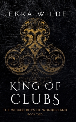 King of Clubs - Wilde
