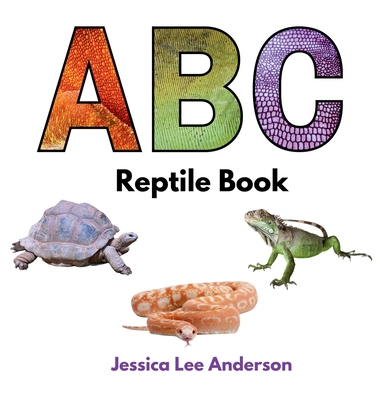ABC Reptile Book - Jessica Lee Anderson