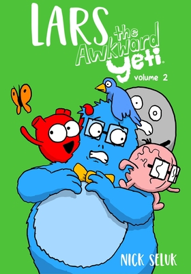 Lars the Awkward Yeti Volume 2 - Nick Seluk