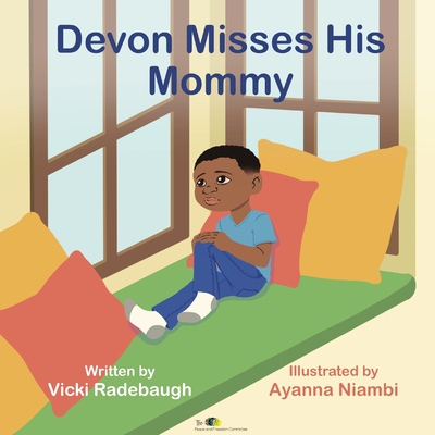 Devon Misses His Mommy - Vicki Radebaugh