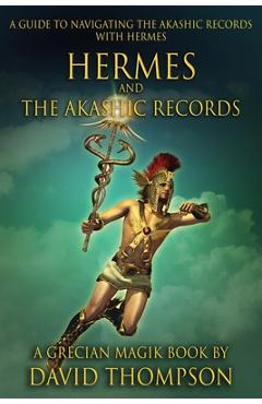 Coperta cărții 'Hermes and The Akashic Records - David Thompson'