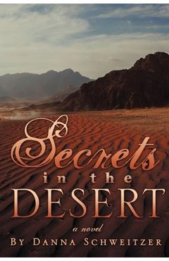 Coperta cărții 'Secrets in the Desert - Danna Schweitzer'