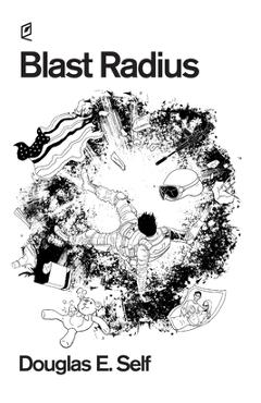 Coperta cărții 'Blast Radius - Douglas E. Self'