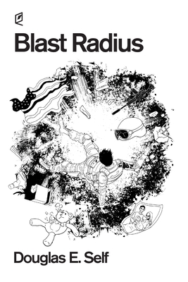 Coperta cărții 'Blast Radius - Douglas E. Self'