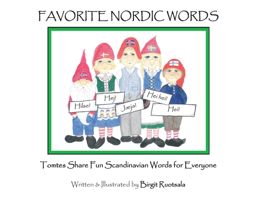 Favorite Nordic Words - Birgit Ruotsala