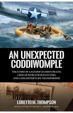 Coperta cărții 'An Unexpected Coddiwomple - Loretto M. Thompson'