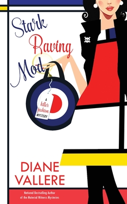 Stark Raving Mod: A Samantha Kidd Mystery - Diane Vallere