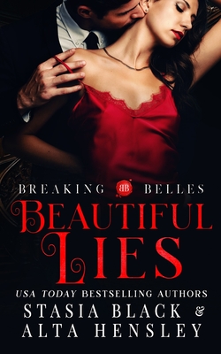 Beautiful Lies: A Dark Secret Society Romance - Stasia Black