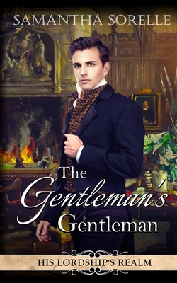 The Gentleman's Gentleman - Samantha Sorelle