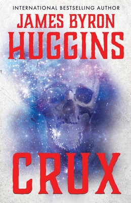 Crux - James Byron Huggins