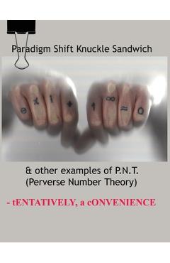 Coperta cărții 'Paradigm Shift Knuckle Sandwich - Tentatively A. Convenience'