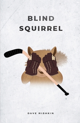 Blind Squirrel - Dave Mishkin