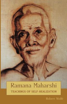 Coperta cărții 'Ramana Maharshi: Teachings of Self-Realization - Robert Wolfe'