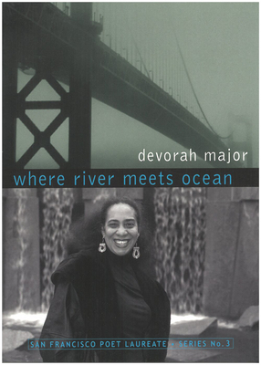 Where River Meets Ocean - Devorah Major