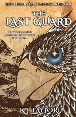 Coperta cărții 'The Last Guard - Kj Taylor'
