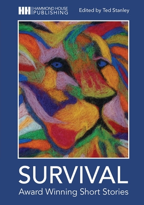 Survival: Award Winning Short Stories - Ted Stanley