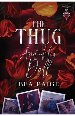 The Thug and His Doll - alternate cover edition - Bea Paige