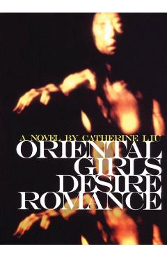 Poza produsului Oriental Girls Desire Romance - Catherine Liu