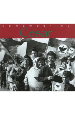 Coperta cărții 'Remembering Cesar: The Legacy of Cesar Chavez - Ann Mcgregor'